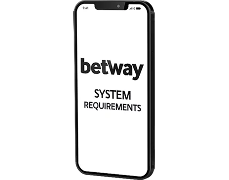 Betway app SYSTEM REQUIREMENTS