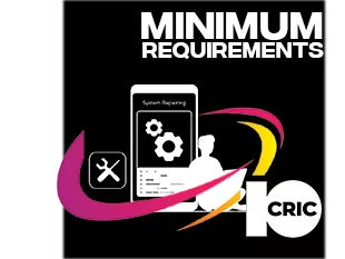 10cric app Minimum Requirements